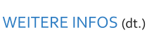 WEITERE INFOS (dt.)