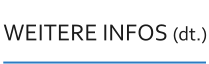 WEITERE INFOS (dt.)